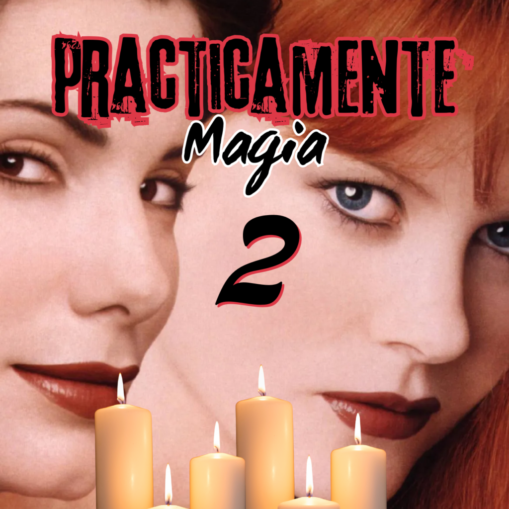 Prácticamente Magia 2