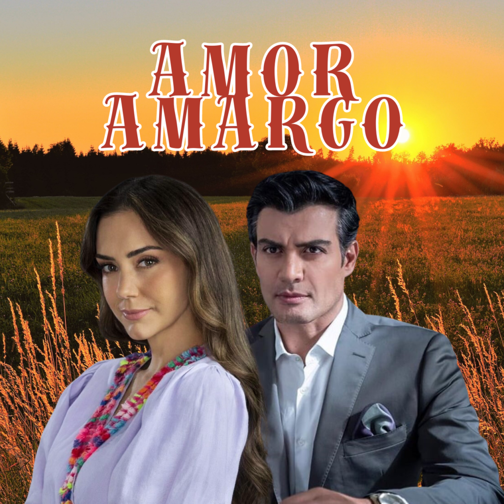 Poster Oficial Telenovela Amor Amargo Estreno 2024