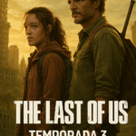 The Last of Us Temporada 3: Lo que sabemos hasta ahora y posibles finales