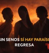 Nueva Temporada de Sin Senos Sí Hay Paraíso